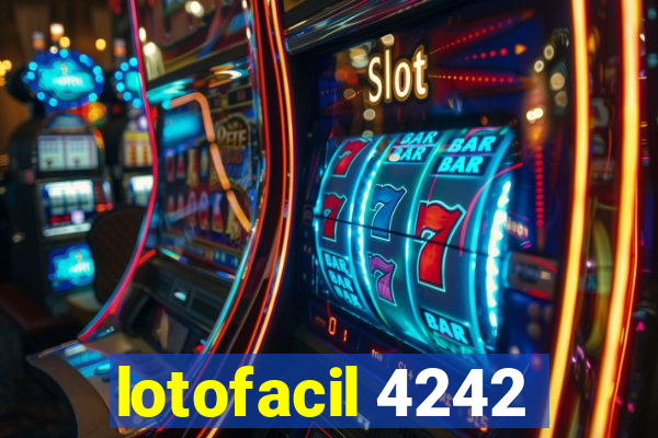 lotofacil 4242